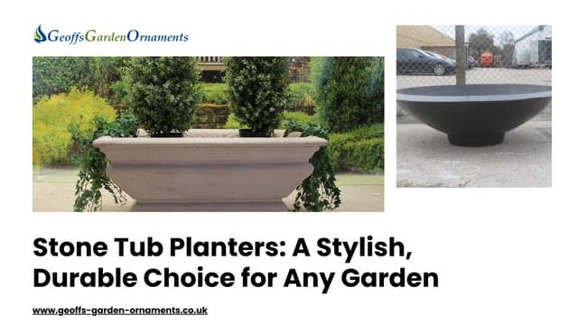 Stone Tub Planters: A Stylish, Durable Choice for Any Garden