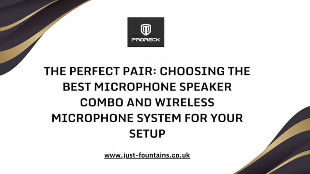 The Perfect Pair Choosing the Best Microphone Speaker Combo and Wireless Microphone System for Your Setup