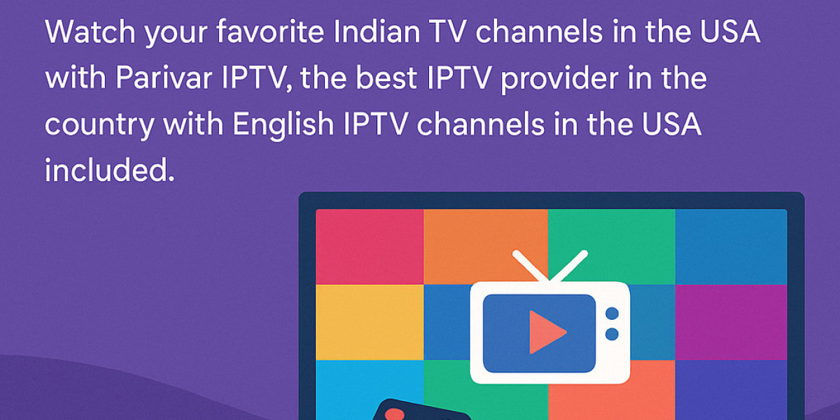 Discover the Best IPTV Provider in USA – Parivar IPTV