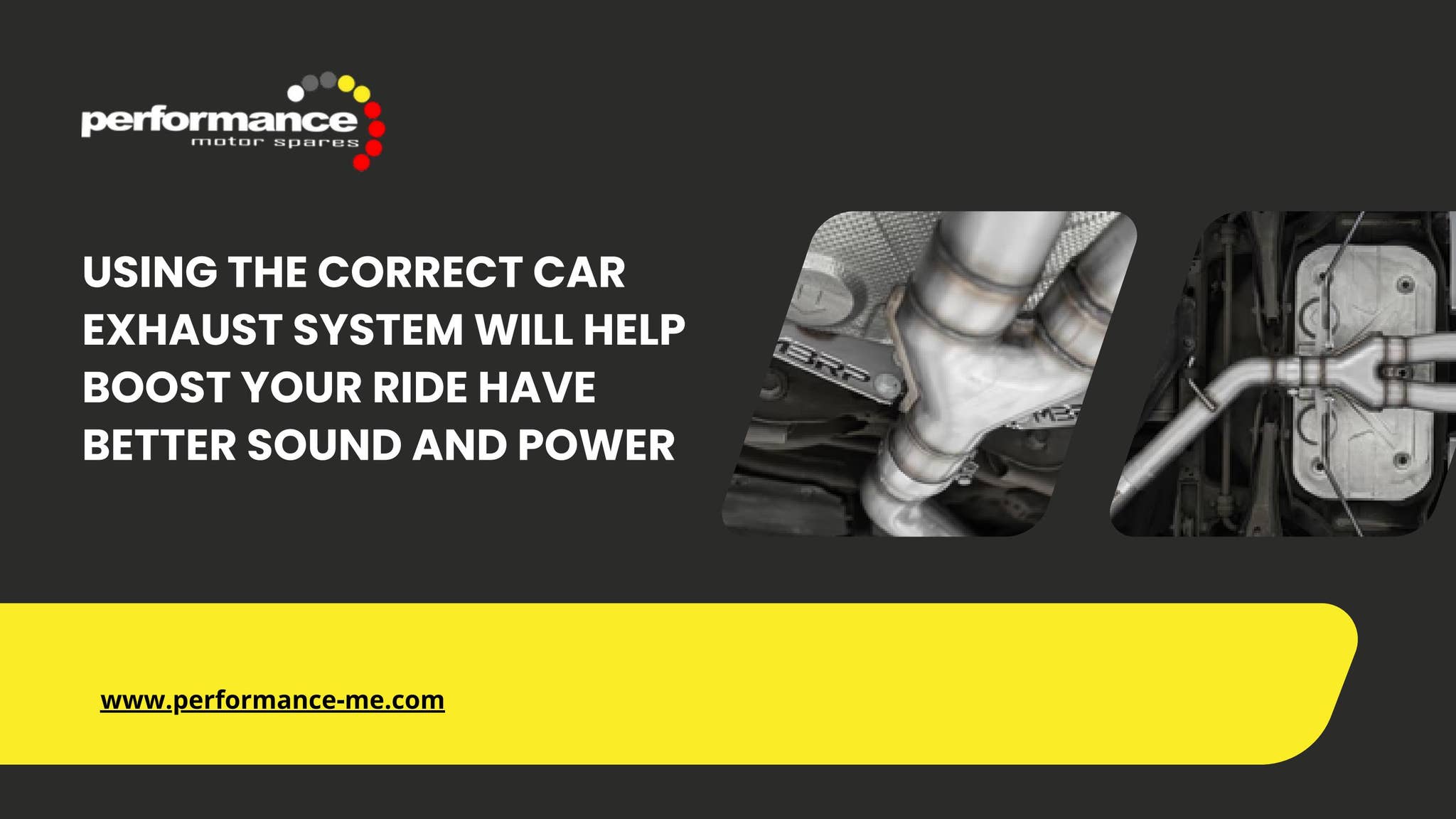 Using the Correct Car Exhaust System will Help Boost Your Ride have Better Sound and Power