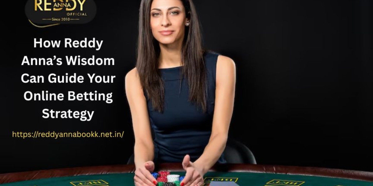 How Reddy Anna’s Wisdom Can Guide Your Online Betting Strategy