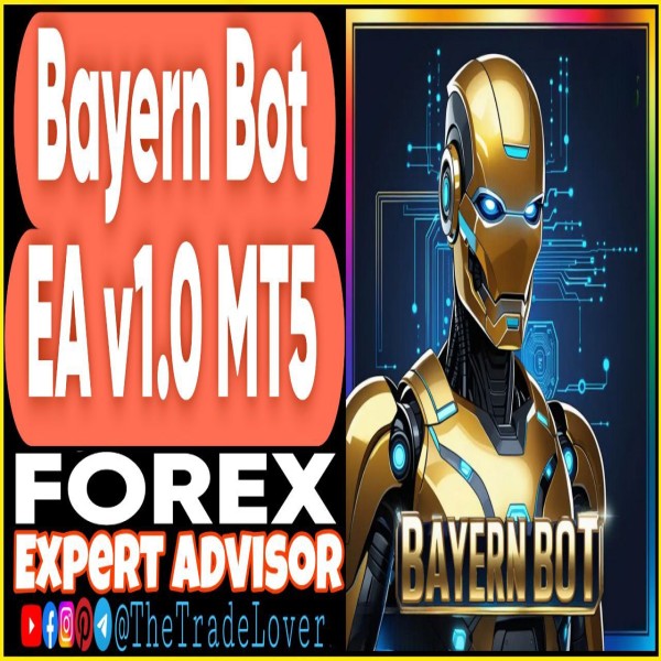 Bayern Bot EA v1.0 MT5 + Presets (Works on Build 5120+) | Forex Robot | MT5 Expert Advisor - The Trade Lovers
