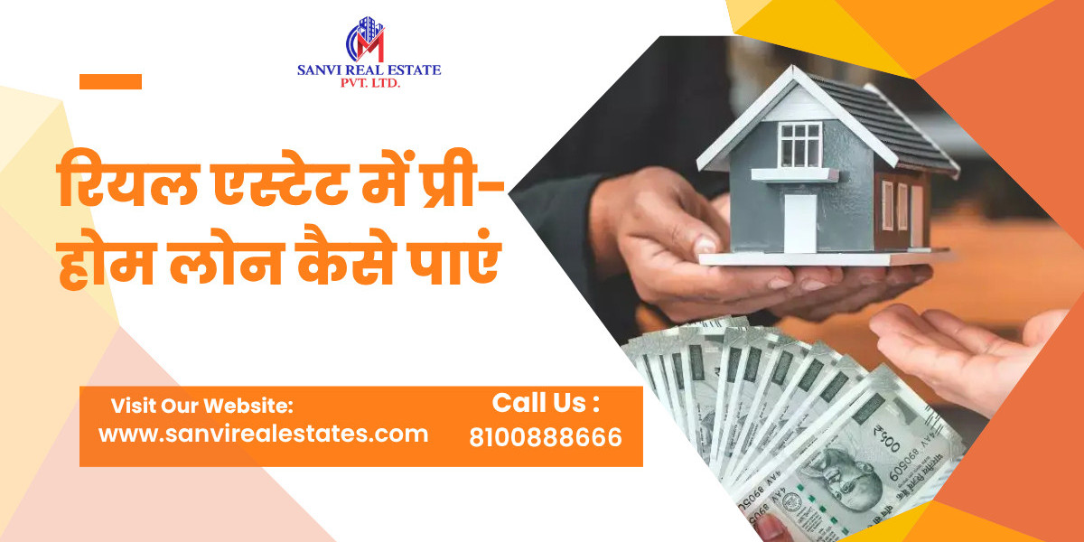 How to Get Pre-Home Loan in Real Estate