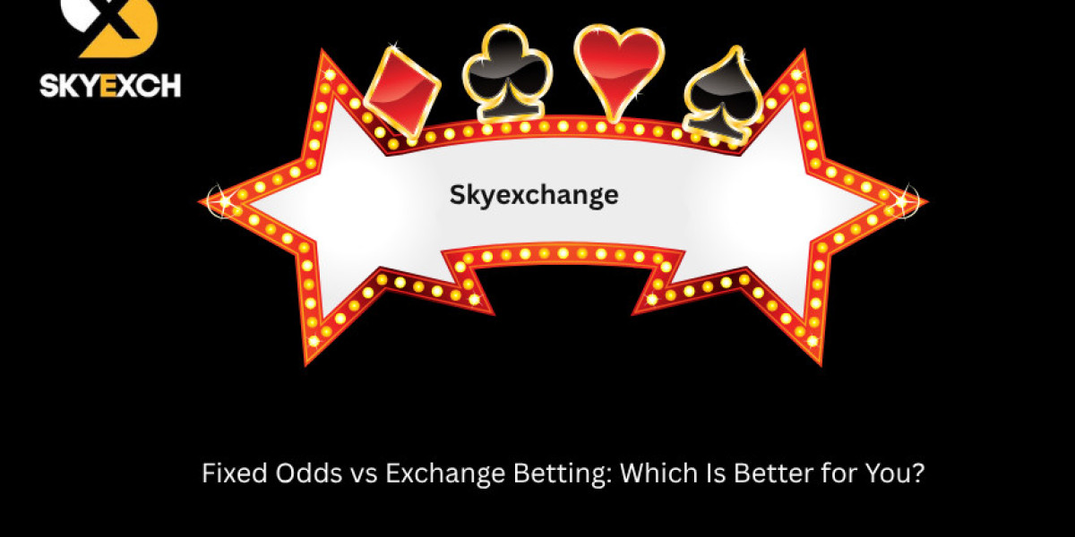 Fixed Odds vs Exchange Betting: Which Is Better for You?