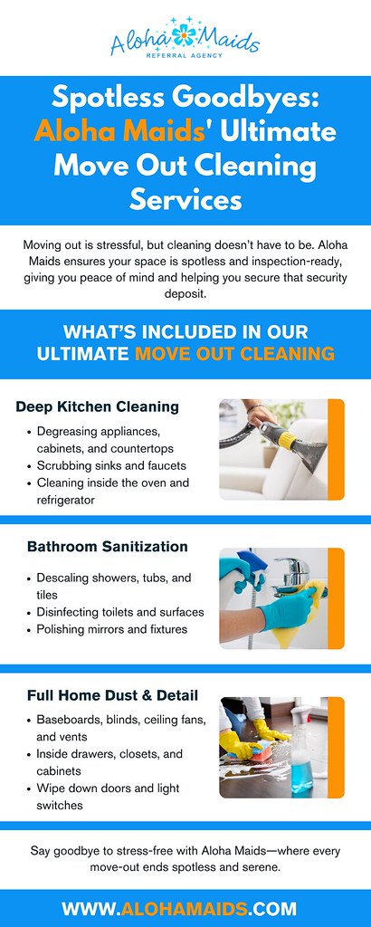 Spotless Goodbyes: Aloha Maids' Ultimate Move Out Cleaning… | Flickr