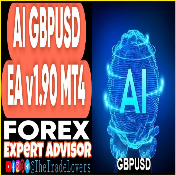 AI GBPUSD EA v1.90 MT4 (Works on Build 1441+) | Forex Robot | MT4 Expert Advisor - The Trade Lovers