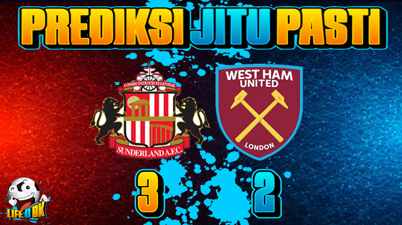Prediksi Sunderland vs West Ham United - LIFEOFBK