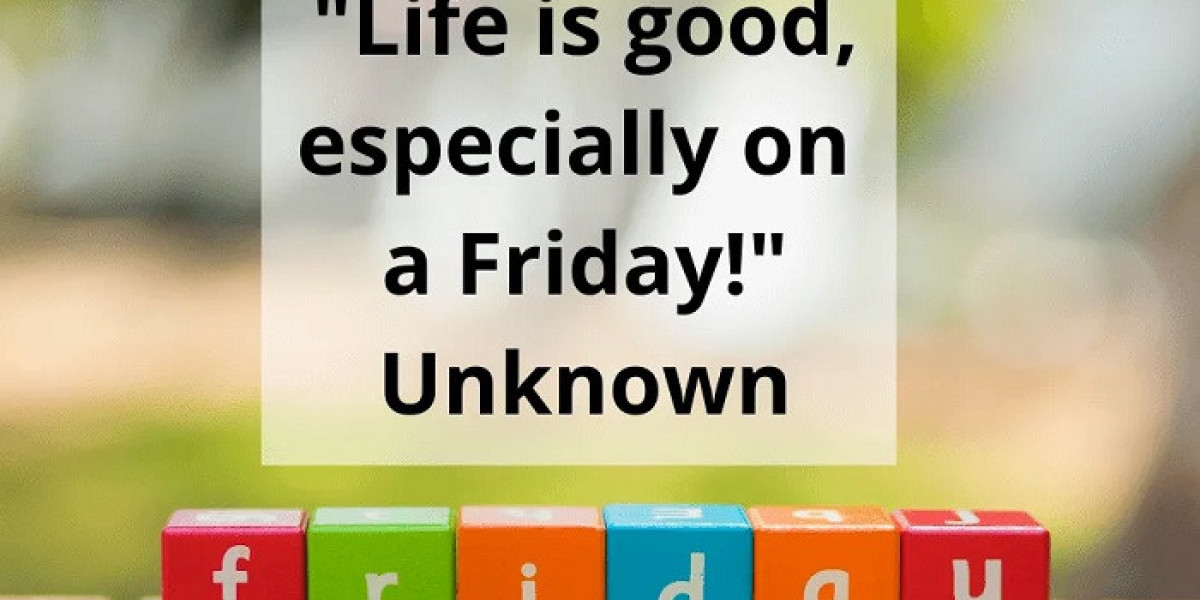 60 Friday Inspirational Quotes to Make Fridays More Fun and Meaningful