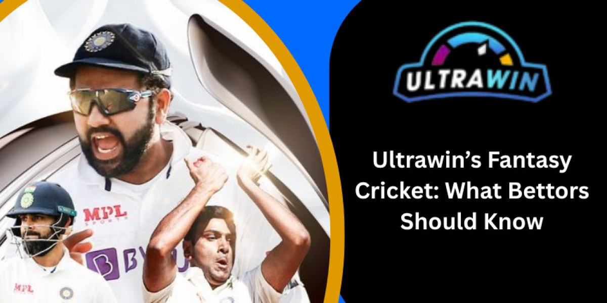 Ultrawin’s Fantasy Cricket: What Bettors Should Know