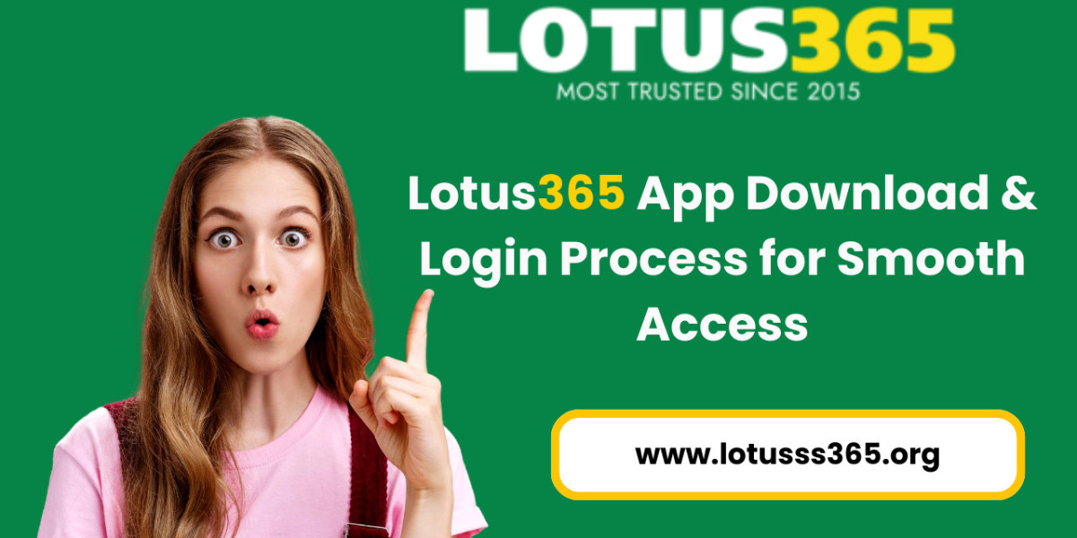 Lotus365 App Download & Login Process | Secure Access Guide