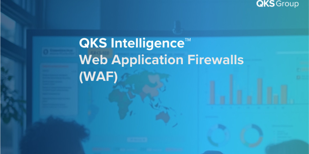 QKS Intelligence Web Application Firewall Market Outlook: Trends, Growth, and Opportunities