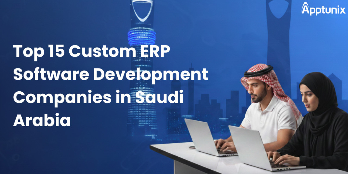 Top 15 Custom ERP Software Development Companies in Saudi Arabia